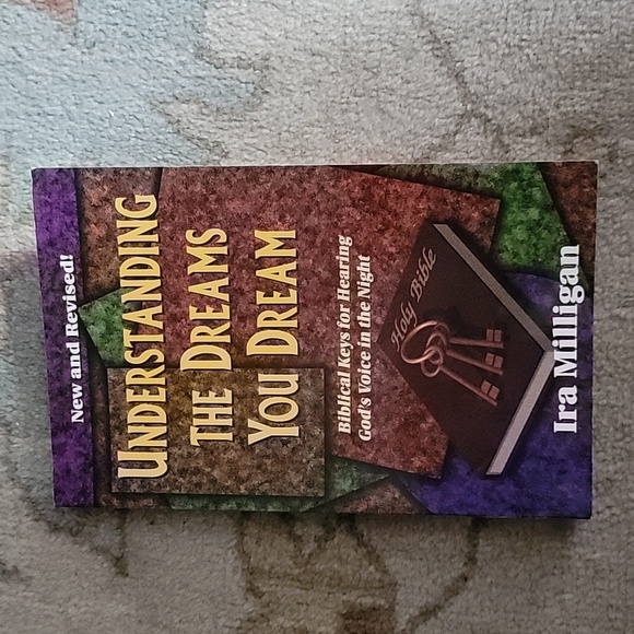 Understanding the Dreams You Dream Book. By Ira Milligan - Picture 1 of 10
